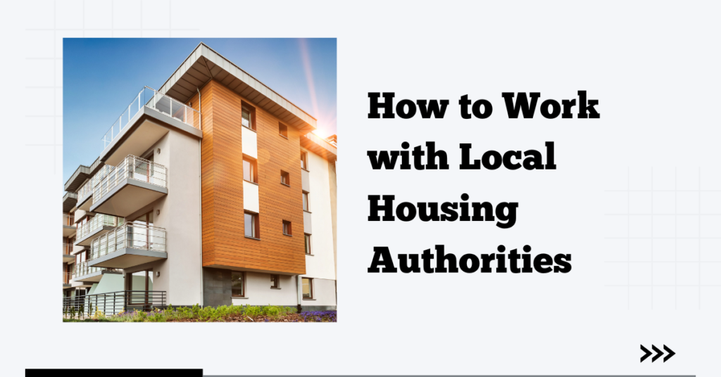 How to Work with Local Housing Authorities for Section 8 Compliance
